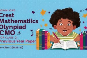 Download CREST Mathematics Olympiad CMO Previous Year Paper (2022-23)